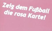 Zeig dem Fußball die rosa Karte